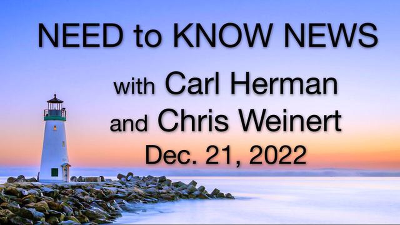 Need to Know (21 December 2022) with Carl Herman and Chris Weinert