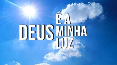 Manhã Com Deus 15/02 — Deus é a Minha Luz 🙌