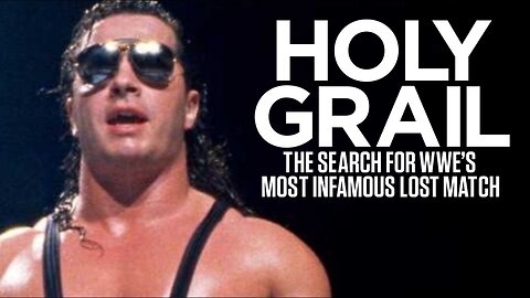 ⭐Holy Grail: The Search for WWE's Most Infamous Lost Match⭐