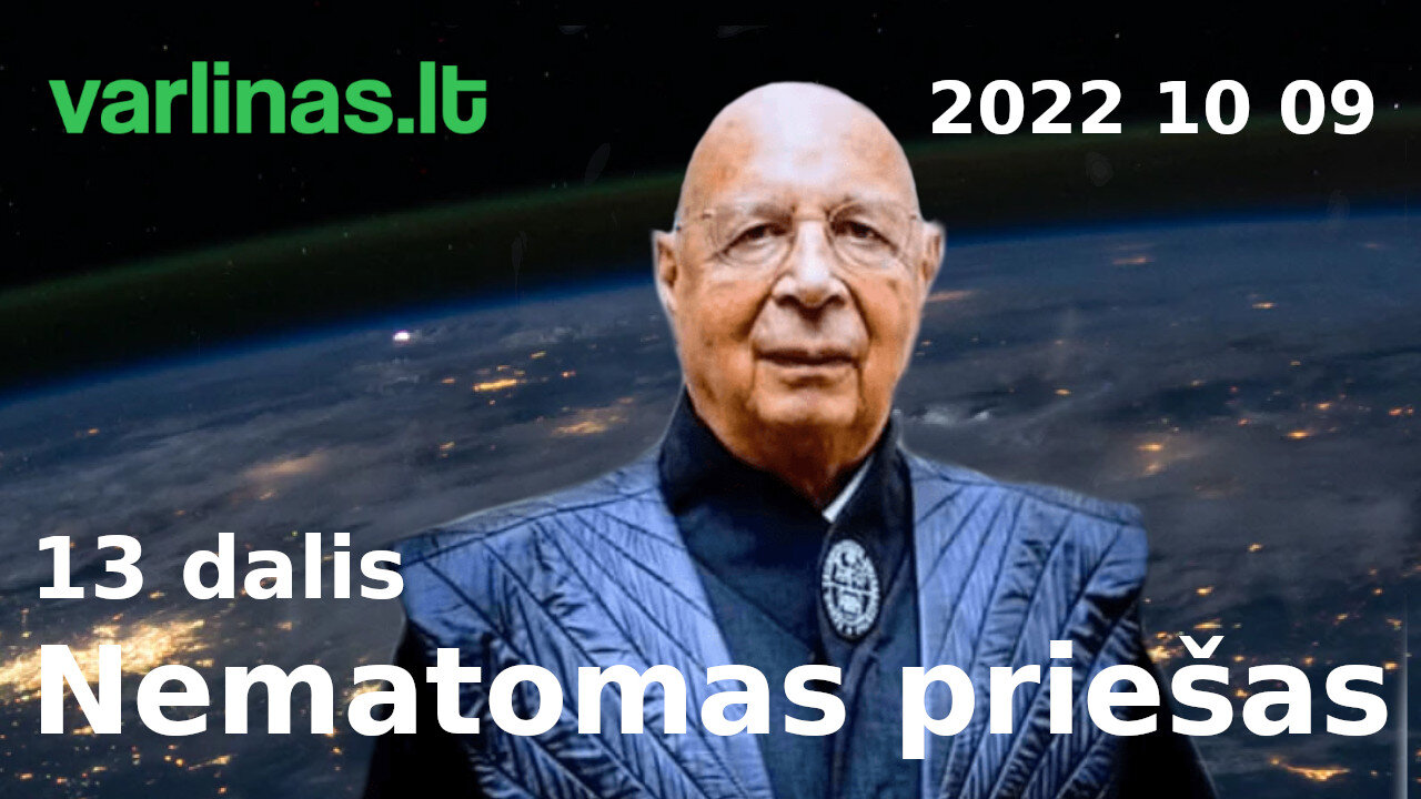 Varlinas tiesiogiai - 2022 10 09 - Nematomas priešas 13 dalis ir klausimai - atsakymai