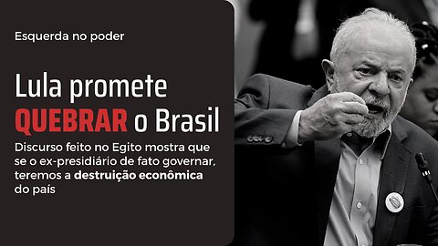 No Egito, Lula promete quebrar o Brasil