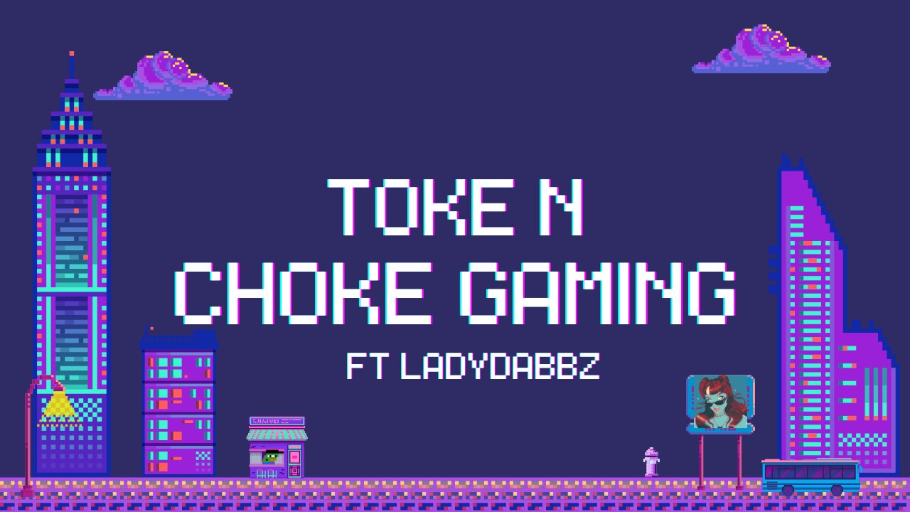 TOKE N CHOKE GAMING ft Ladydabbz| some creepy stuff and laughs|