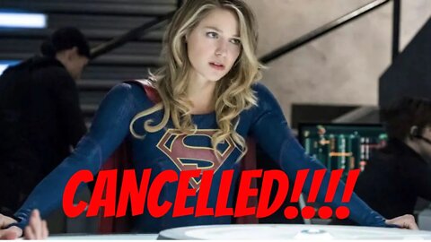 Supergirl Cancelled!!!