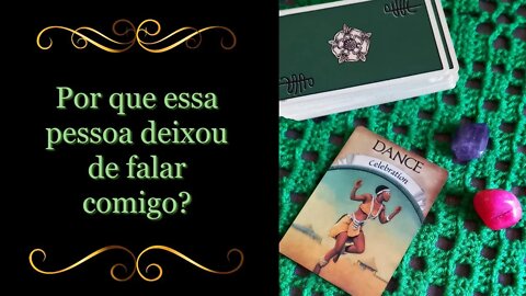 🔮 Por que essa pessoa deixou de falar comigo? 🤔🤨 #tarotresponde