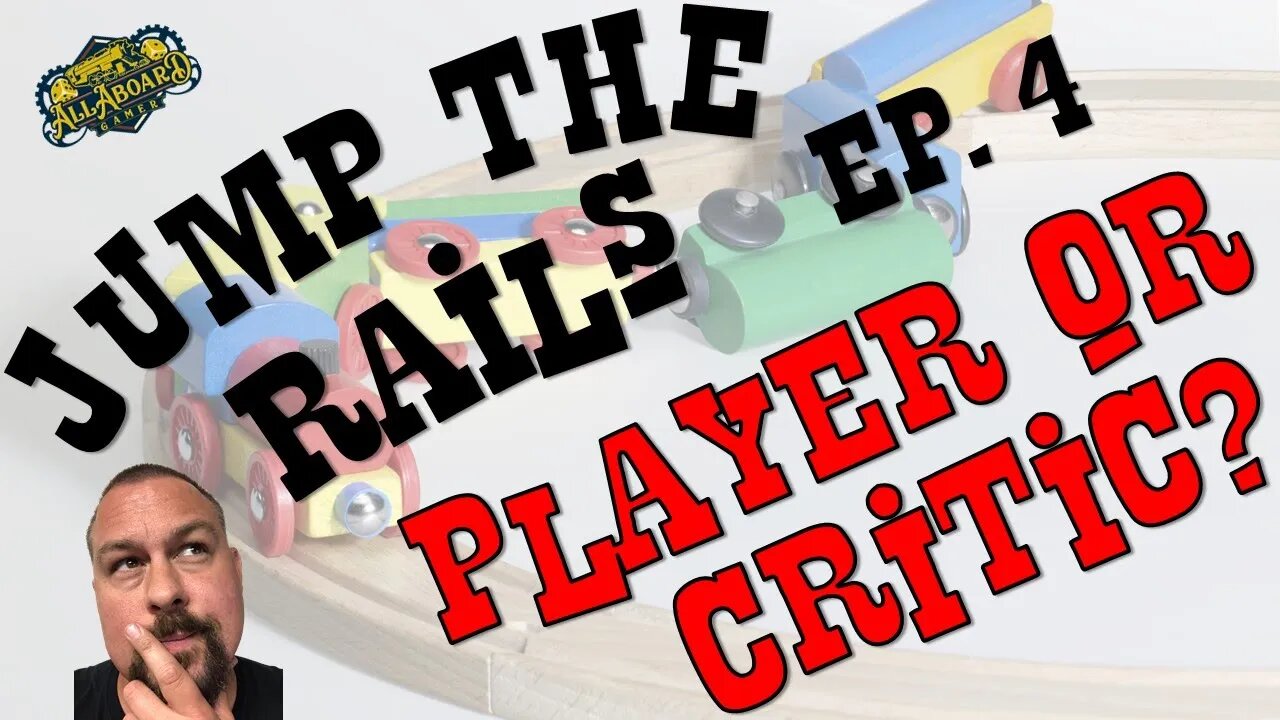 Jump The Rails, Ep. #4 | Descent: Legends of the Dark, Confirmation Bias, Player vs. Critic