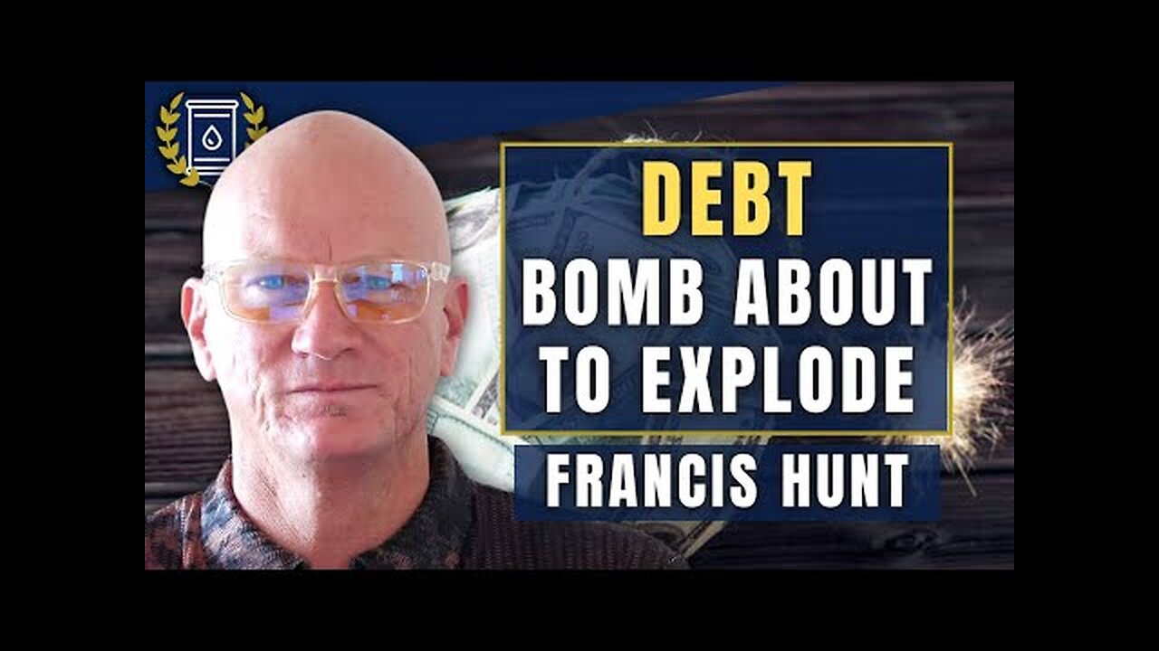 Excessive Global Debt is a Ticking Time Bomb, Hold Onto Your Gold : Francis Hunt