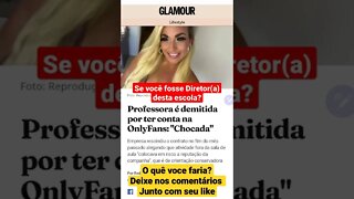 Professora de Escola Conservadora é Demitida por ter conta no OlnyFans