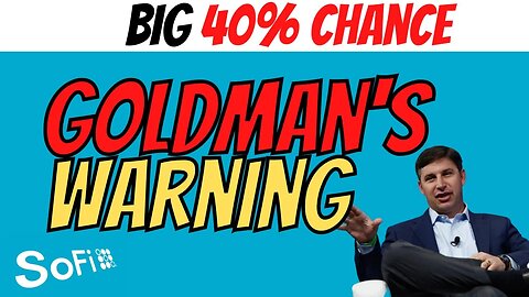 Goldmans Market Warning │ SOFI Minimizing Its Risk │ BIG Money SECRETLY Buying $SOFI