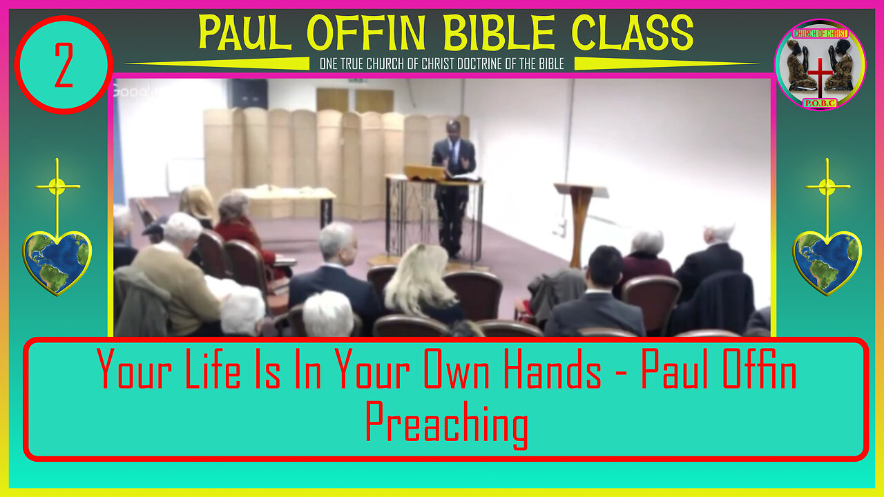 Your Life Is In Your Own Hands - Paul Offin Preaching