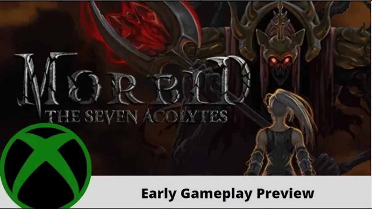 Morbid: The Seven Acolytes Early Gameplay Preview on XBOX!