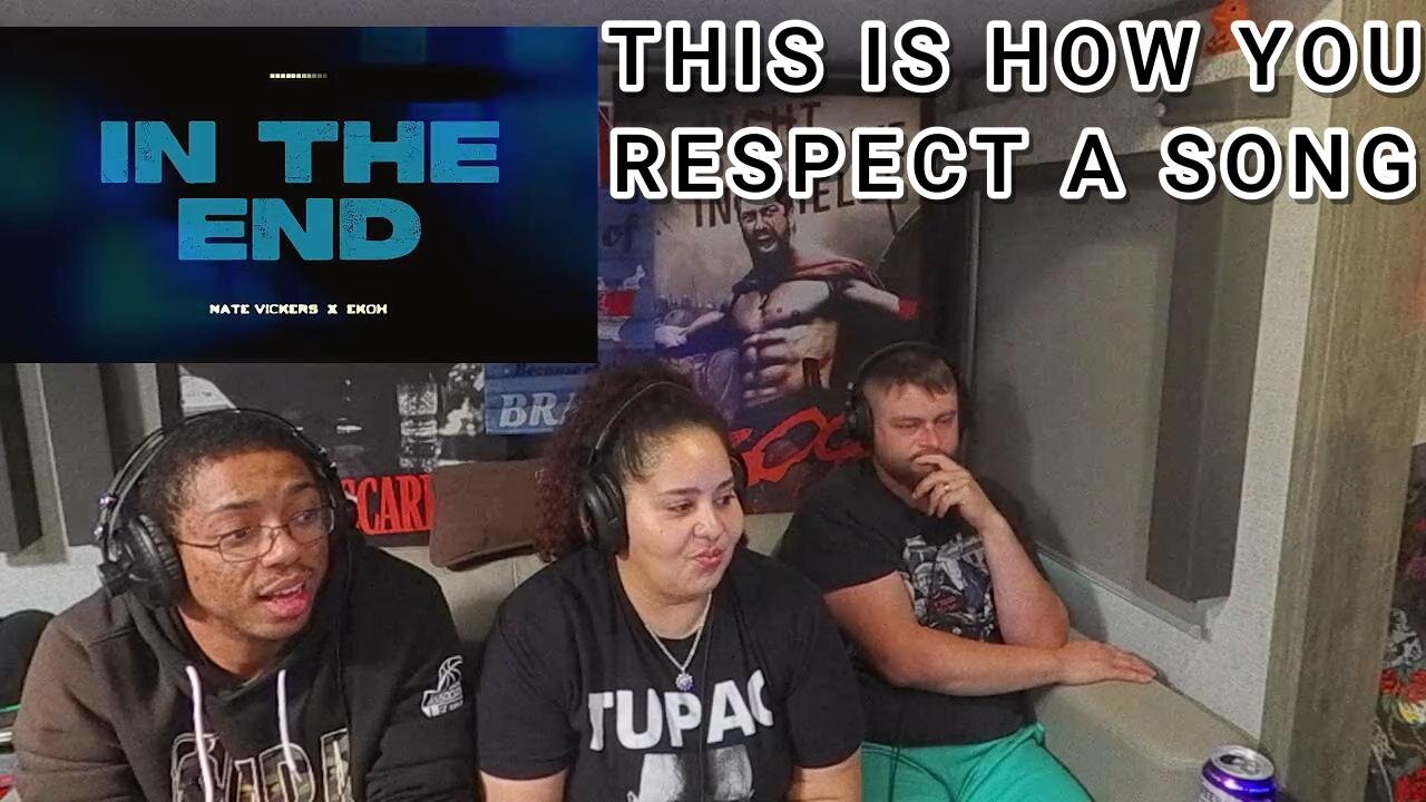 Nate Vickers & Ekoh - In The End [REACTION]