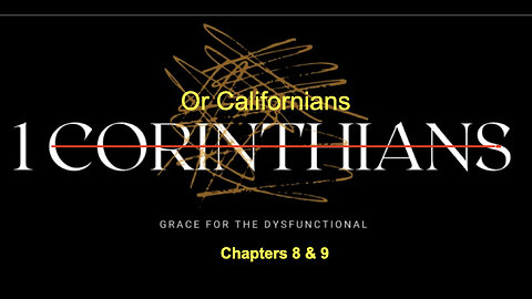 332 1st Corinthians Chapter 8 & 9