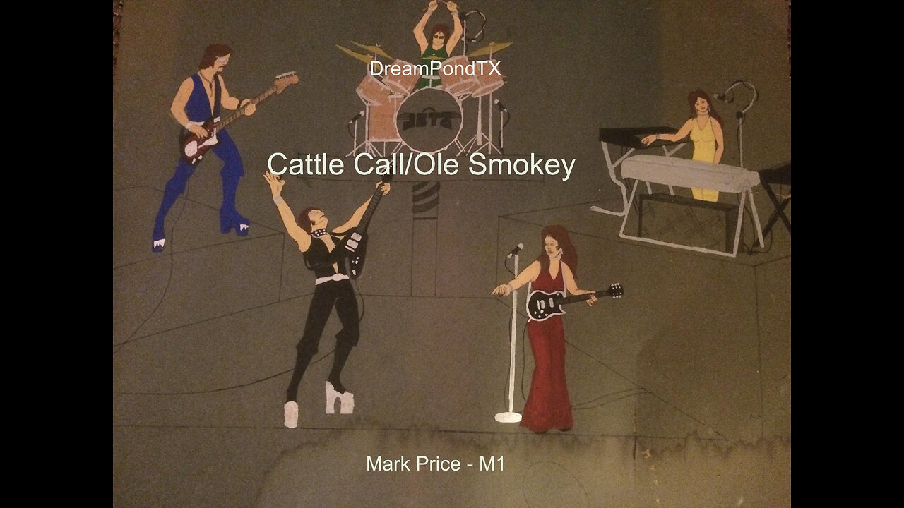 DreamPondTX/Mark Price - Cattle Call/Ole Smokey (M1 at the Pond)