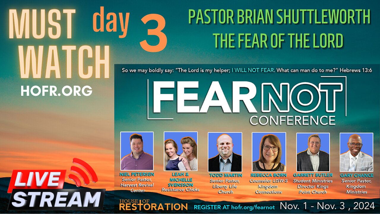 OHIO Fear Not Conference Day 3: Pastor Brian Shuttleworth - The Fear of the Lord