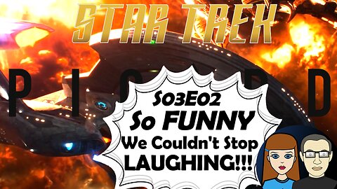 Was this Supposed to be PARODY? Star Trek Picard S03E02—We Laughed and Laughed and Laughed