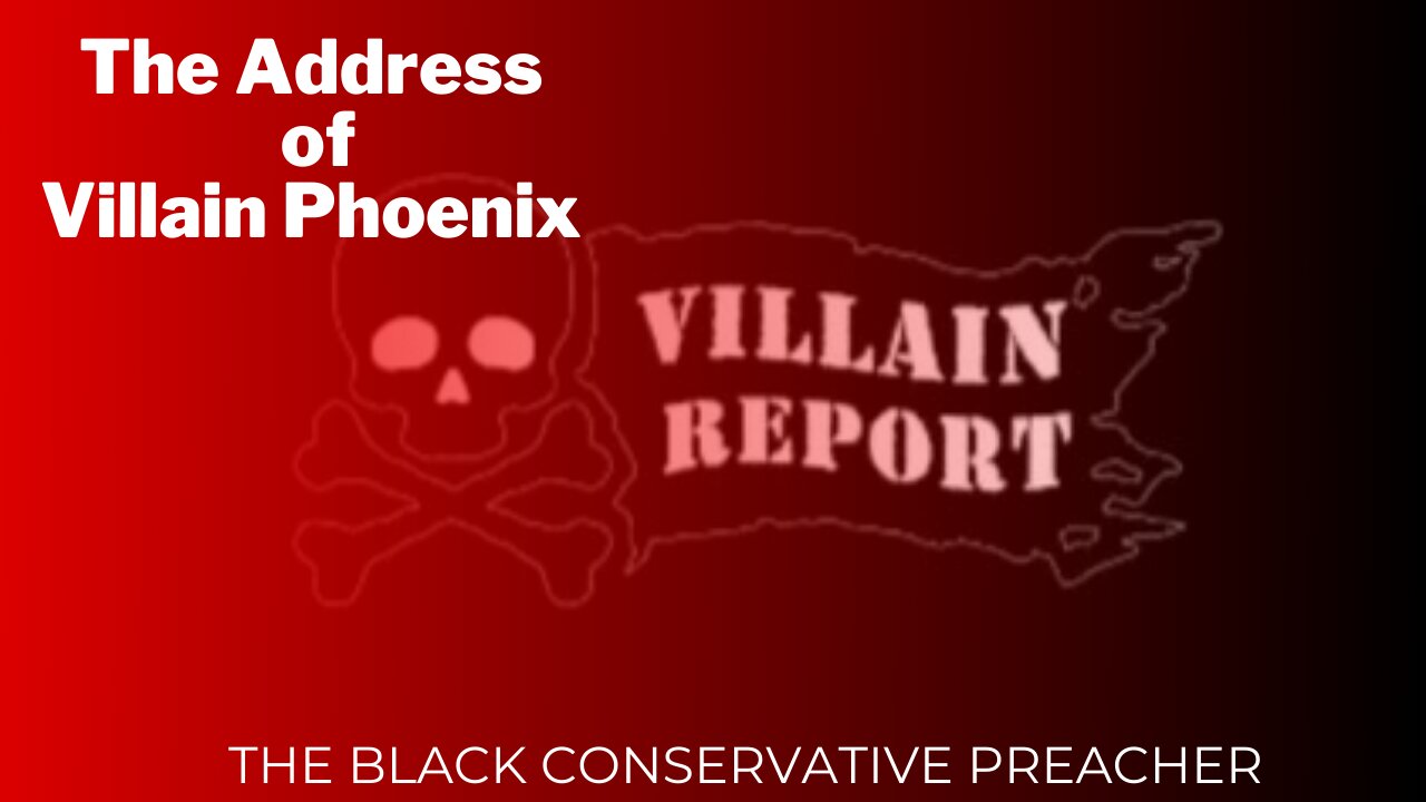 The address of Villain Phoenix