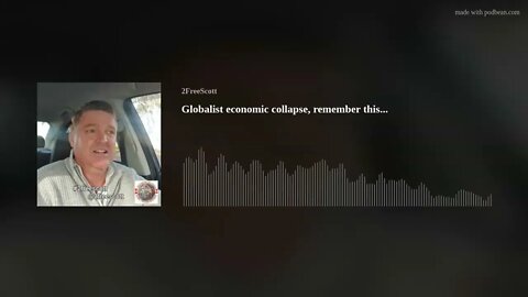 Globalist economic collapse, remember this...