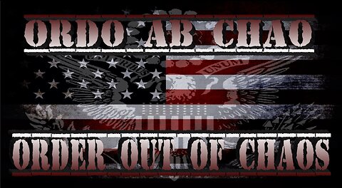 Ordo AB Chao - Order Out Of Chaos