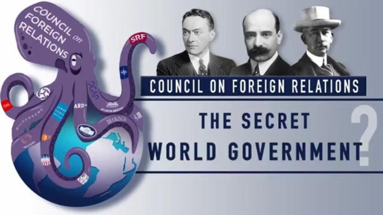 CFR COUNCIL ON FOREIGN RELATIONS THE SECRET GLOBALIST ONE WORLD ORDER