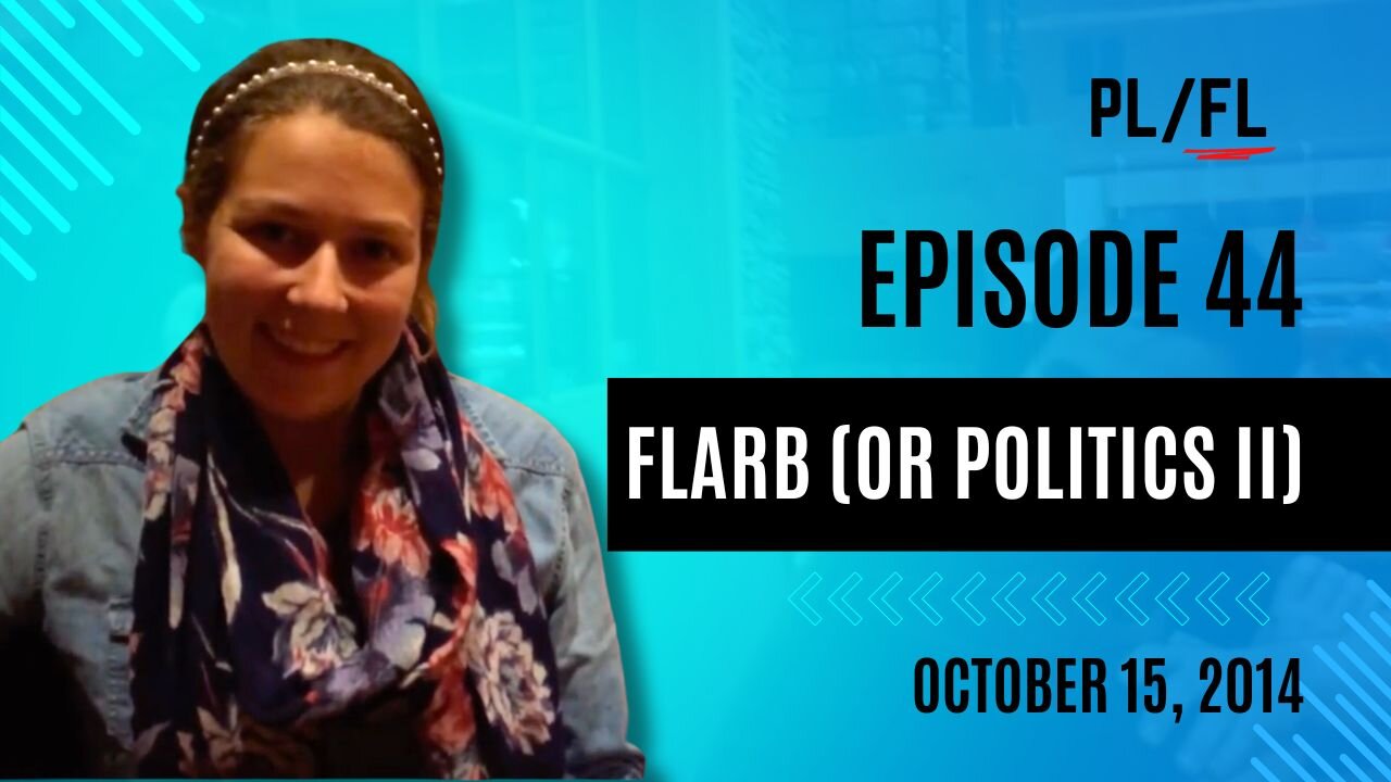 Future Liam - "Flarb (or Politics II)" - October 15th, 2014