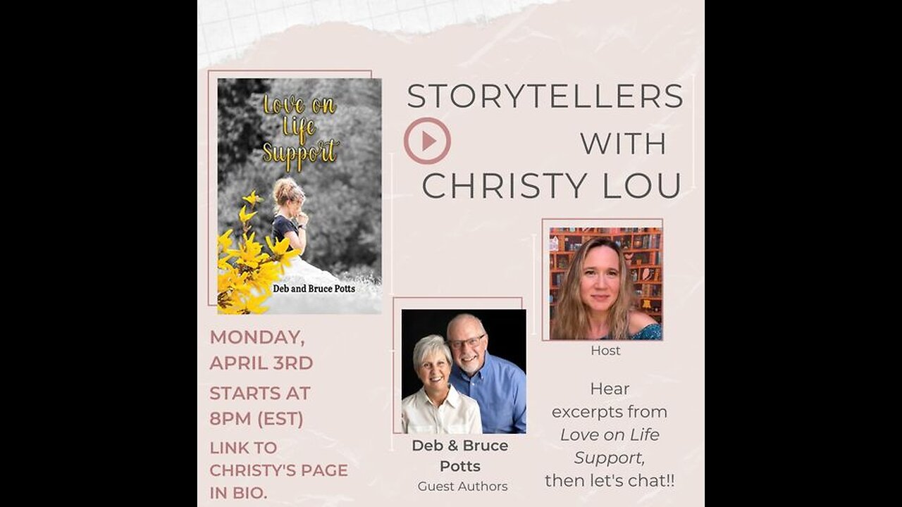 Storytellers with Christy Lou featuring Deb and Bruce Potts