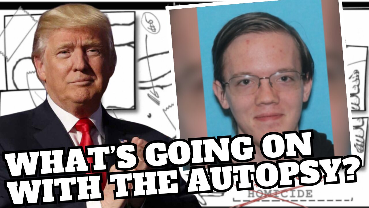 Trump's Assassin’s Autopsy Is Being Withheld! Crime Scene Compromised!