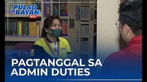 Pagtanggal ng DepEd sa admin duties, bawas-pasanin ayon sa mga guro