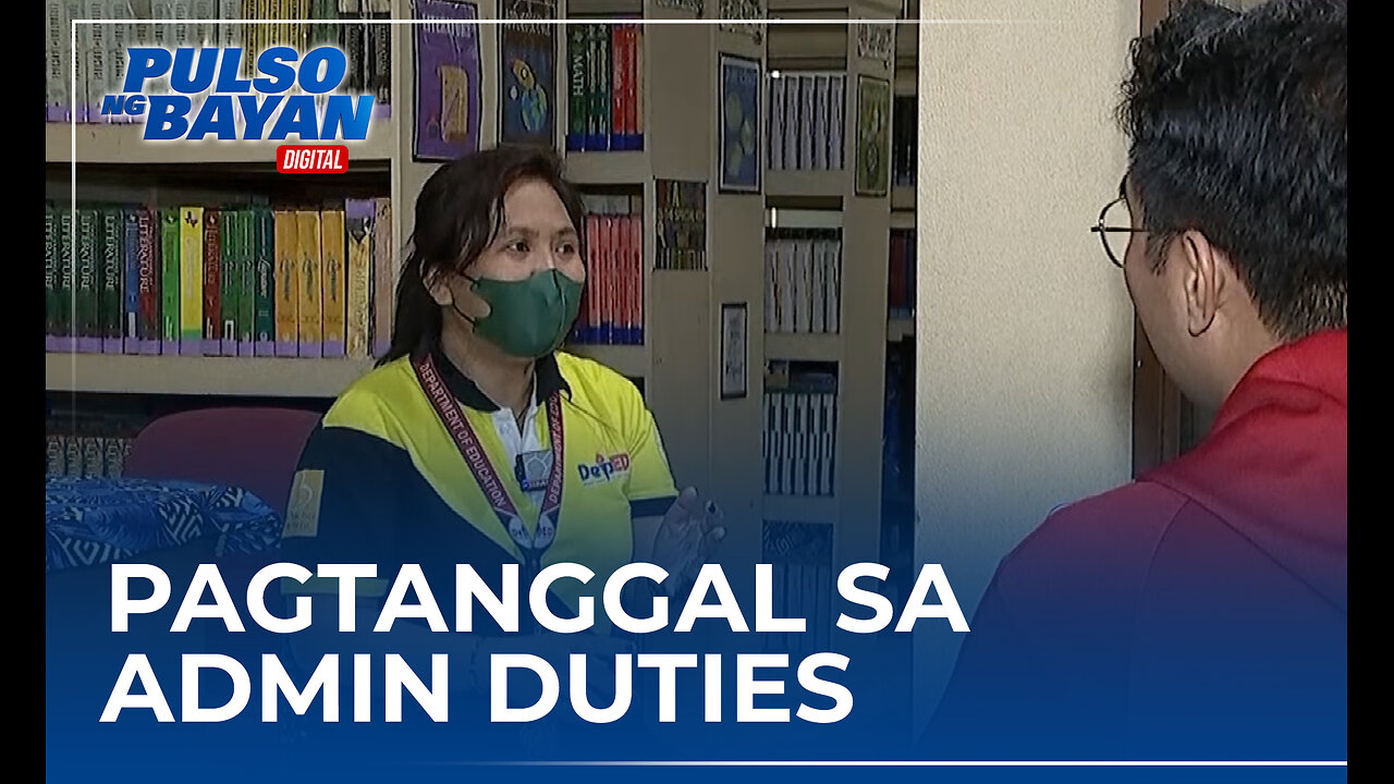 Pagtanggal ng DepEd sa admin duties, bawas-pasanin ayon sa mga guro