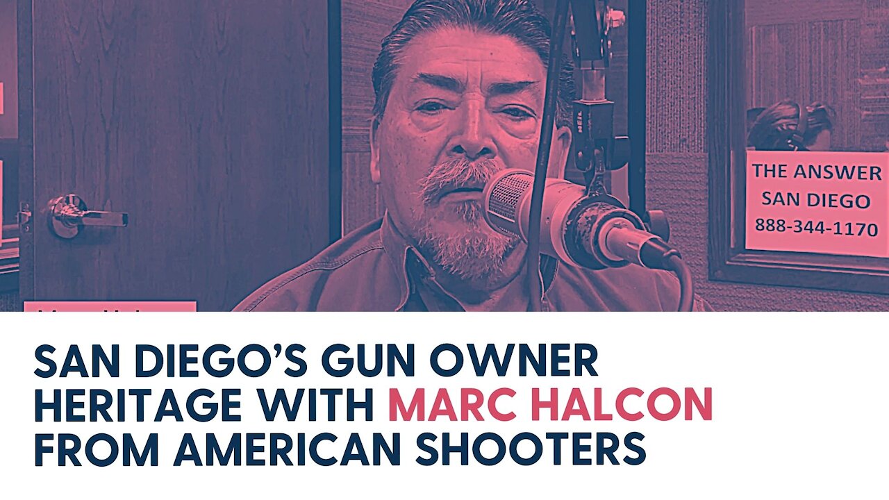 San Diego’s Gun Owner Heritage with Marc Halcon from American Shooters