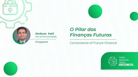 Cornerstone of Future Finance || O Pilar das Finanças Futuras, Shrikant Patil