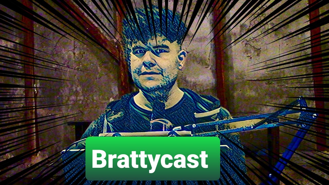 Brattycast episode 136 trialtime of pointlessness