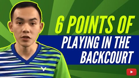 6 Points of Playing in the Backcourt - Badminton Tips from Xiaoyu - Chinese with English Subtitles