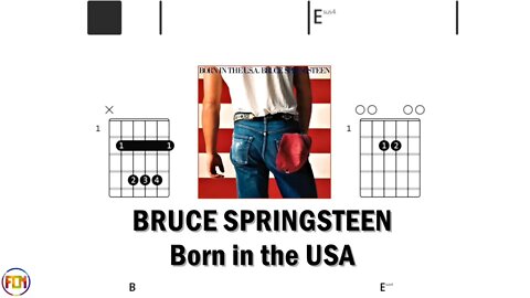 BRUCE SPRINGSTEEN Born in the USA - Guitar Chords & Lyrics HD