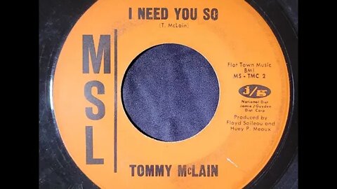 Tommy McLain - I Need You So