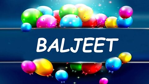 Happy Birthday to Baljeet - Birthday Wish From Birthday Bash