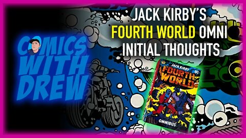 Jack Kirby's The Fourth World Omnibus Initial Thoughts