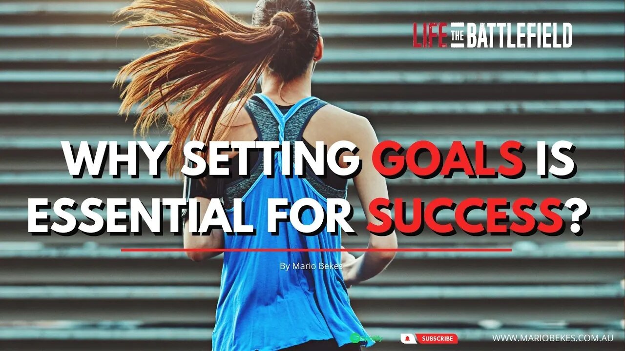 Why setting goals is essential for success?