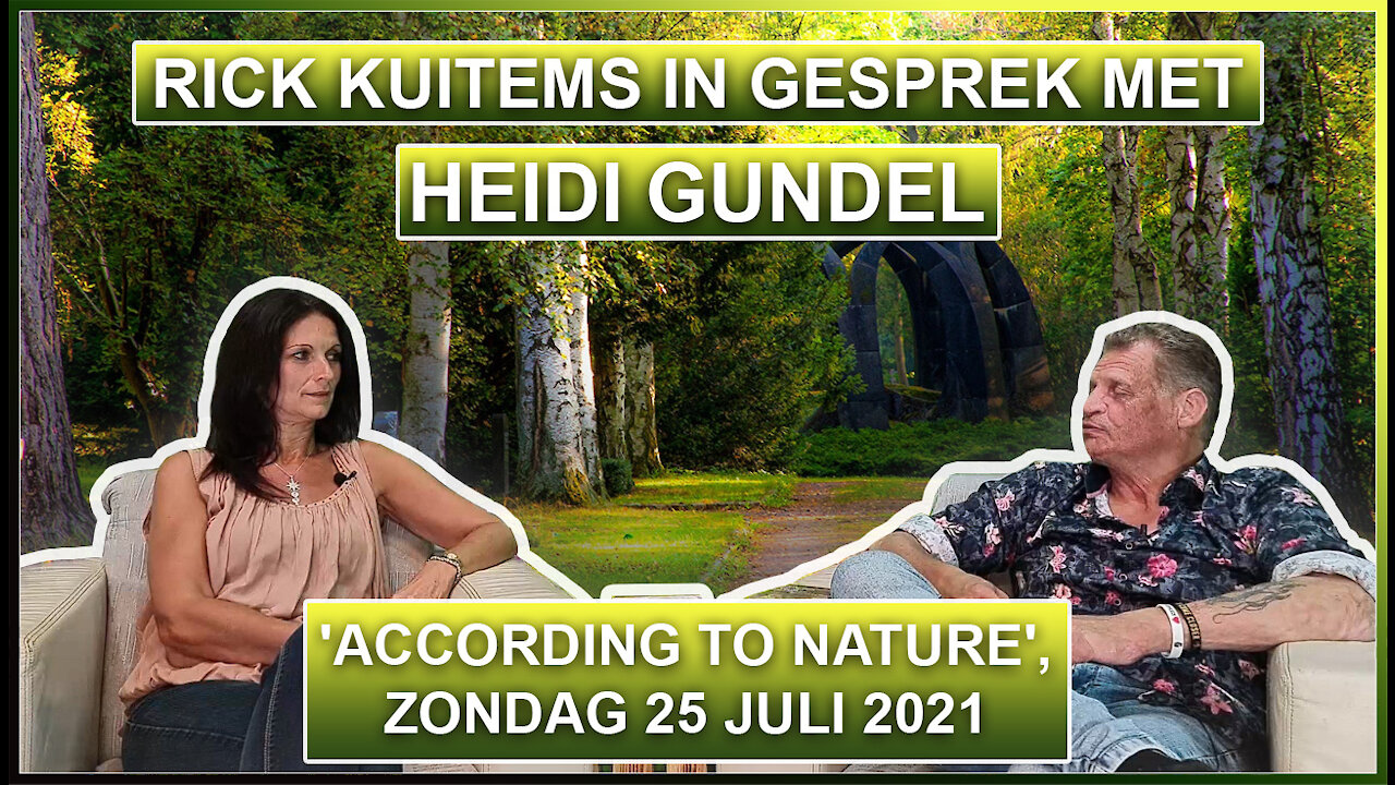 Rick Kuitems in gesprek met Heidi Gundel, Hartevrouw. 'According To Nature', zondag 25 juli 2021