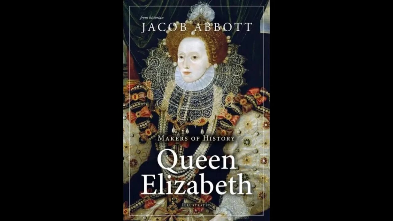 Queen Elizabeth by Jacob Abbott - Audiobook