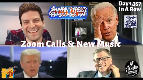 Zoom Calls, Call Ins & Music Moments.. Say Hello! Day 1,357 In A Row!