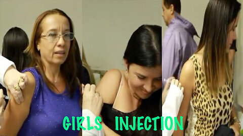 GIRLS GETTING INJECTION