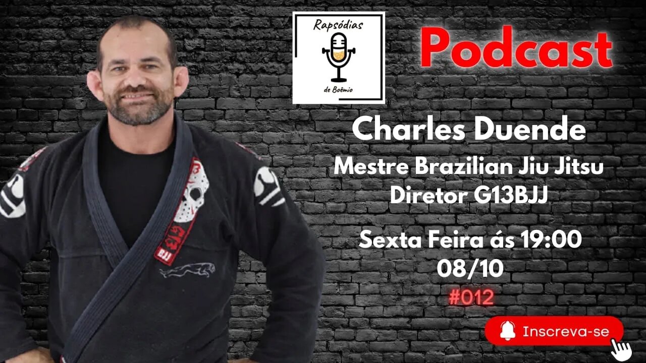 LIVE PREMIADA | Rapsódias de Boêmio #12 - Charles Duende - Mestre BJJ - Diretor G13BJJ