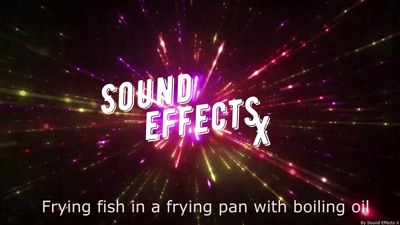 Frying fish in a frying pan with boiling oil [Sound Effects X]