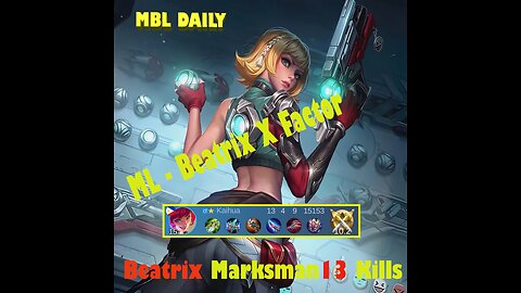 13 Kills Beatrix X Factor [Marksman]