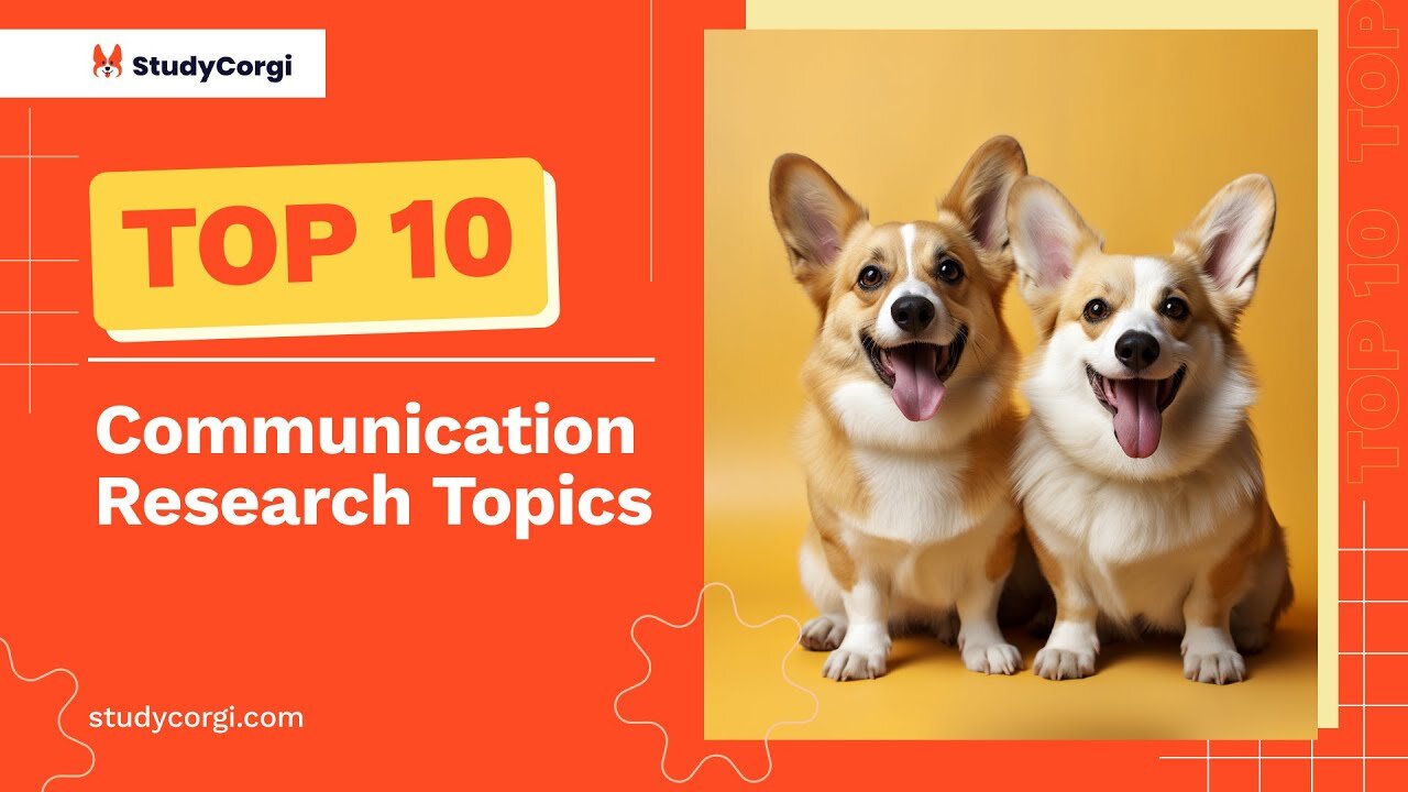 TOP-10 Communication Research Topics