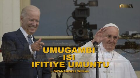 Bwanakweli William - Umugambi Isi Ifitiye Umuntu