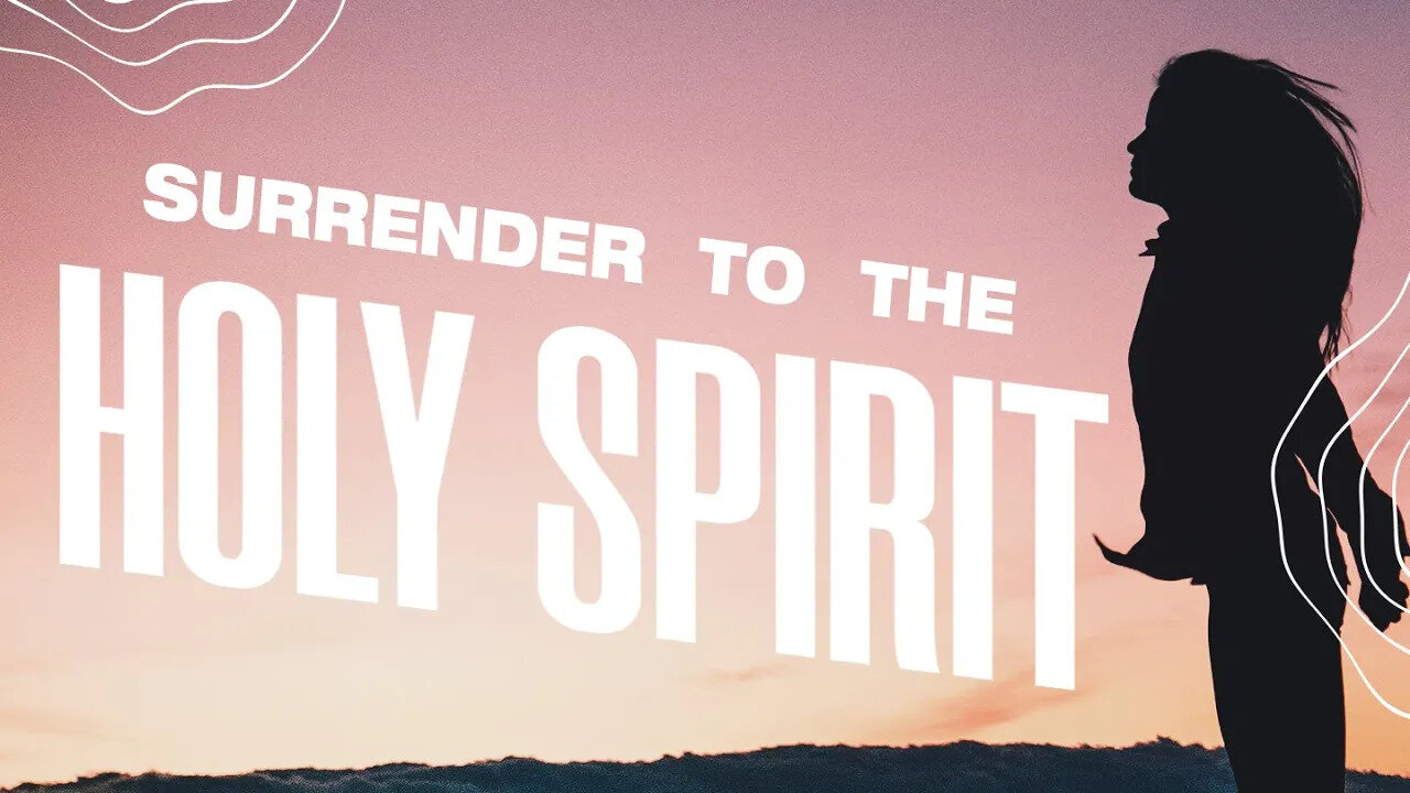 SURRENDER to the HOLY SPIRIT - Key 🔐 to Holiness!