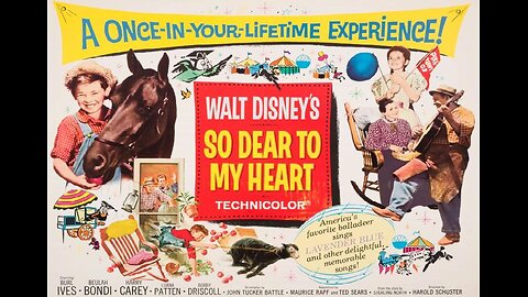 SO DEAR TO MY HEART 1948 Sequel of a Sort to Song of the South FULL MOVIE in HD