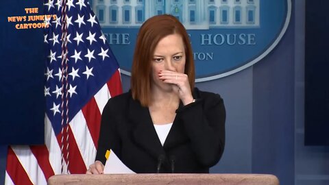 Psaki: You know the president takes questions several times a week, twice yesterday.