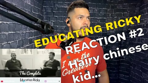 Educating Ricky Reaction #2 Hairy Chinese Kid and Hanging the Bacon